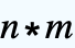 n*m