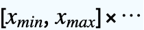 [x_(min),x_(max)]x...
