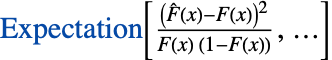 Expectation[((F^^(x)-F(x))^2)/(F(x) (1-F(x))),...]