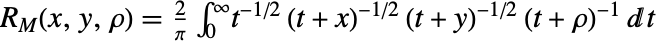 TemplateBox[{x, y, rho}, CarlsonRM]=2/piint_0^inftyt^(-1/2) (t+x)^(-1/2)(t+y)^(-1/2)(t+rho)^(-1)dt