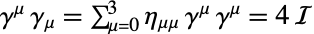 gamma^mugamma_mu=sum_(mu=0)^3eta_(mu⁣mu)TemplateBox[{gamma, mu}, Superscript]TemplateBox[{gamma, mu}, Superscript]=4 I