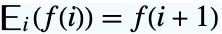 TemplateBox[{{f, (, i, )}, i}, DiscreteShift2]=f(i+1)