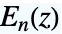TemplateBox[{n, z}, ExpIntegralE]