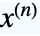TemplateBox[{x, n}, FactorialPower]