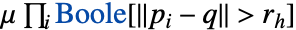 mu product_iBoole[||p_i-q||>r_(h)]