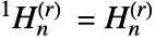 TemplateBox[{1, n, r}, HyperHarmonicNumber3] =TemplateBox[{n, r}, HarmonicNumber2]