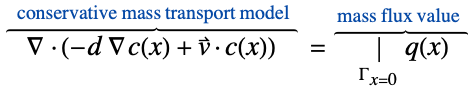  del .(-d del c(x)+v^->.c(x))^(︷^(   conservative mass transport model  )) =|_(Gamma_(x=0))q(x)^(︷^( mass flux value  ))