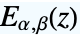 TemplateBox[{alpha, beta, z}, MittagLefflerE2]
