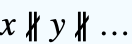 x∦y∦...