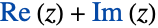 Re(z)+Im(z)