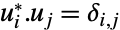 u_i^*.u_j=TemplateBox[{{i, ,, j}}, KroneckerDeltaSeq]