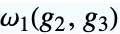 TemplateBox[{{g, _, 2}, {g, _, 3}}, WeierstrassHalfPeriodW1]