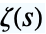TemplateBox[{s}, Zeta]