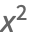 x^2