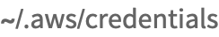 TemplateBox[{"~/.aws/credentials", "C:\\Users\\\!StyleBox[\"username\",FontSlant->\"Italic\"]\\.aws\\credentials", "~/.aws/credentials", "~/.aws/credentials", "C:\\Users\\\!StyleBox[\"username\",FontSlant->\"Italic\"]\\.aws\\credentials", "~/.aws/credentials"}, PlatformDynamic]